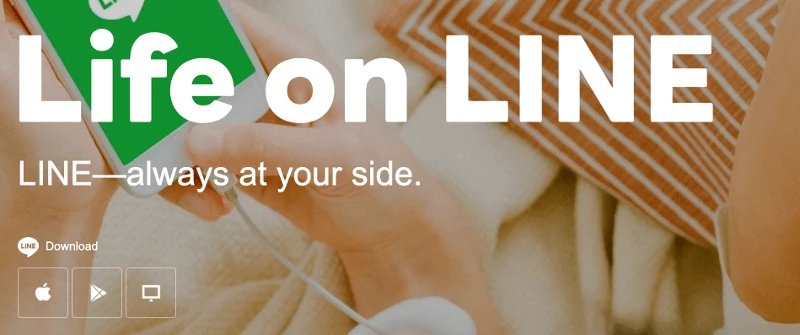 Slogan of the Japanese Social Media App “Line”: Life on LINE, LINE – always at your side.